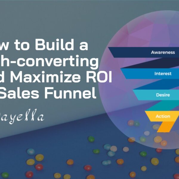How to Build a high-converting and Maximize ROI of Sales Funnel cover